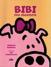 Bibi Fica Esquisita - Editora de Cultura