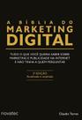 BIBLIA DO MARKETING DIGITAL, A - 2ª ED - NOVATEC BIBLIA DO MARKETING DIGITAL, A - 2ª ED - NOVATEC