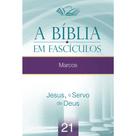 Bíblia em Fascículo Marcos Bíblia em Fascículo Marcos