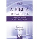 Bíblia em fascículos Tiago, 1 e 2 Pedro, 1,2 e 3 João, Judas
