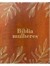 Bíblia mulheres naa - duas colunas - folhas caramelo -
