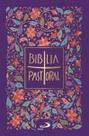Bíblia Pastoral - Floral - Capa Cristal Bíblia Pastoral - Floral - Capa Cristal