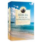 Bíblia Sagrada Além Do Sofrimento Naa Capa Luxo