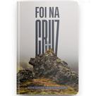 Bíblia Sagrada Foi na Cruz NVT letra Normal Capa Dura