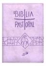 Bíblia Sagrada Nova Pastoral Media Capa Zíper Emborrachada Completa Bíblia Sagrada Nova Pastoral Media Capa Zíper Emborrachada Completa