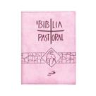 Bíblia Sagrada Pastoral - Bolso - Zíper Rosa
