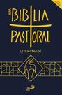 Bíblia Sagrada Pastoral Capa Cristal Especial Letra Grande - Editora Paulus Bíblia Sagrada Pastoral Capa Cristal Especial Letra Grande - Editora Paulus
