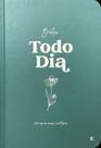 Bíblia Todo Dia Naa - Blossom - Com Espaço Para Anotações
