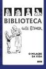 Biblioteca Eisner: o Milagre da Vida Sortido