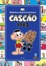 Biblioteca Mauricio De Sousa - Cascão Vol. 1: 1982