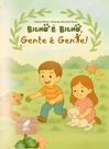 Bicho e Bicho e Gente e Gente - Eliana Silva e Kezedy Oliveira Paiva Bicho e Bicho e Gente e Gente - Eliana Silva e Kezedy Oliveira Paiva