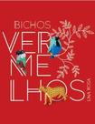 Bichos Vermelhos Bichos Vermelhos