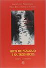 Bico de Papagaio e Outros Bicos