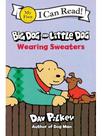 Big dog and little dog wearing sweaters