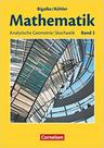 Bigalke/Köhler: Mathematik - Allgemeine Ausgabe - Band 2: Schülerbuch - EDITORA CORNELSEN