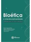 Bioética e interdisciplinaridade
