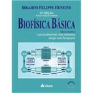 Biofísica Básica - 2ª Edição
