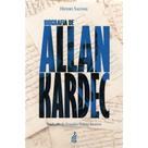 Biografia de Allan Kardec - - Feb