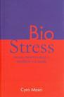 Biostress - Novos Caminhos P/ Equilíbrio e a Saúde - SATTVA EDITORA