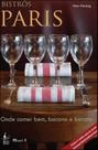 Bistros paris - onde comer bem, bacana e barato - MAUAD Bistros paris - onde comer bem, bacana e barato - MAUAD