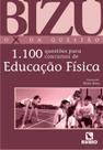 Bizu - o x da questao - 1.100 questoes para concursos de educacao fisica - LIVRARIA E EDITORA RUBIO LTDA Bizu - o x da questao - 1.100 questoes para concursos de educacao fisica - LIVRARIA E EDITORA RUBIO LTDA