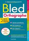 Bled - Orthographe - HACHETTE FRANCA
