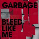Bleed like me - expanded edition Bleed like me - expanded edition