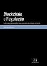 Blockchain e regulação Blockchain e regulação