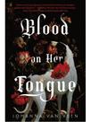 Blood on her tongue