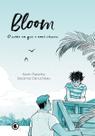 Bloom: O Verão Em Que O Amor Cresceu Bloom: O Verão Em Que O Amor Cresceu