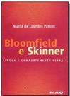 Bloomfield e skinner