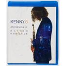 Blu-Ray: Kenny G An Evening of Rhythm & Romance