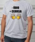 Blusa Camiseta Básica Unissex Estampa - Ódio + Cerveja Blusa Camiseta Básica Unissex Estampa - Ódio + Cerveja