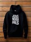 Blusa de Frio Moletom Canguru Estampado Jesus Never Fails Lançamento