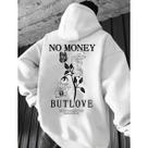 Blusa De Frio Moletom Unissex Canguru Com Capuz Moderno StreetWear Masculino No Money But Love Estiloso Feminino