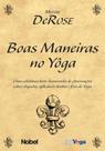 Boas Maneiras no Yoga