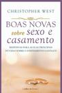 Boas Novas Sobre Sexo E Casamento - Respostas Para As Suas Principais Dúvidas Sobre O Ensinamento Ca - CULTOR DE LIVROS Boas Novas Sobre Sexo E Casamento - Respostas Para As Suas Principais Dúvidas Sobre O Ensinamento Ca - CULTOR DE LIVROS