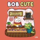 Bob Cute - Livro Com 32 Ilustrações Fofas e Originais Para Pintar, Páginas Destacáveis e Acompanha U Bob Cute - Livro Com 32 Ilustrações Fofas e Originais Para Pintar, Páginas Destacáveis e Acompanha U
