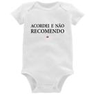 Body Bebê Acordei e não recomendo - Foca na Moda Body Bebê Acordei e não recomendo - Foca na Moda