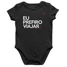Body Bebê Algodão Eu prefiro viajar - Foca na Moda