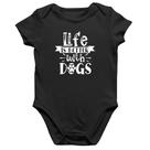 Body Bebê Algodão Life Is Better With Dogs - Foca na Moda