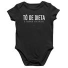 Body Bebê Algodão Tô de dieta, é verdade esse bilete - Foca na Moda