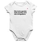 Body Bebê Algodão Você não é brigadeiro - Foca na Moda