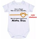 body bebê amo o papai não vivo sem a mamã mas me amarro mesmo e na bisa cód 1514