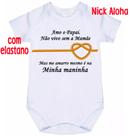 body bebê amo o papai não vivo sem a mamã mas me amarro mesmo e na minha maninha cód 2504 body bebê amo o papai não vivo sem a mamã mas me amarro mesmo e na minha maninha cód 2504