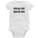 Body Bebê Deus me livre mas Quem me dera - Foca na Moda