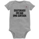 Body Bebê Doutorado em dar uma surtada - Foca na Moda Body Bebê Doutorado em dar uma surtada - Foca na Moda