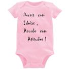 Body Bebê Durma Com Ideias Acorde Com Atitudes - Foca na Moda
