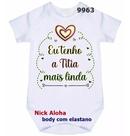 body bebê eu tenho a titia mais linda cód 9963 body bebê eu tenho a titia mais linda cód 9963
