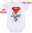 Body bebê eu tenho um super pai cód 9688